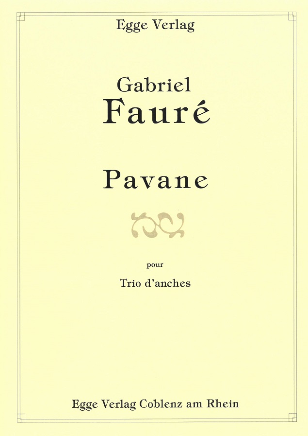 G. Faur: Pavane fr Trio<br>d&acute;anche - Stimmen + Partitur