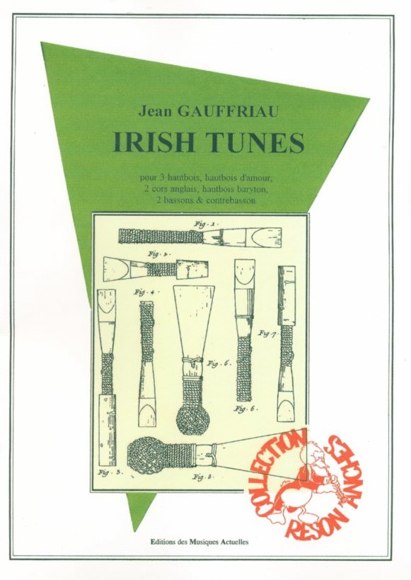 J. Gauffriau: Irish Tunes -fr 3 Oboen,<br>OD, 2 E-Horn, Heckelph., 2 Fag+KFag