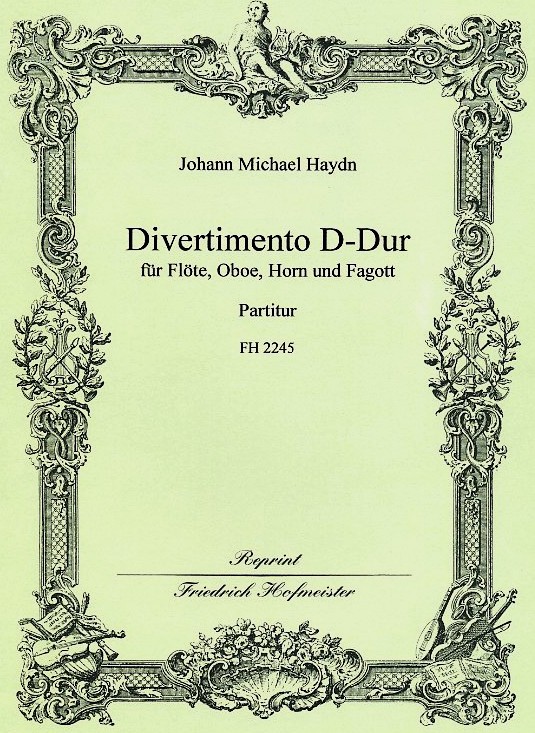 J.M. Haydn: Divertimento D-Dur<br>Flte, Oboe, Horn, Fagott - Partitur