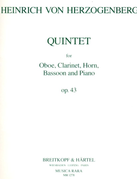 H. v. Herzogenberg: Quintett op. 43 fr<br>Oboe, Klarinette, Hrn, Fagott + Klavier