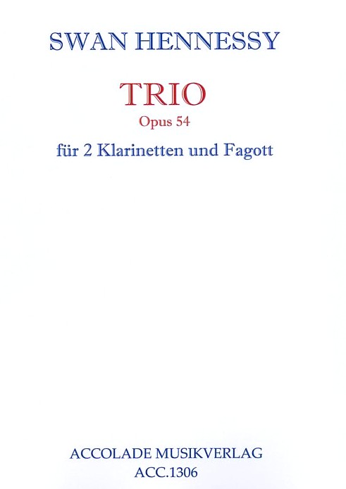 S. Hennessy: Trio op.54 fr<br>2 Klarinetten + Fagott /Stimm.+Part.