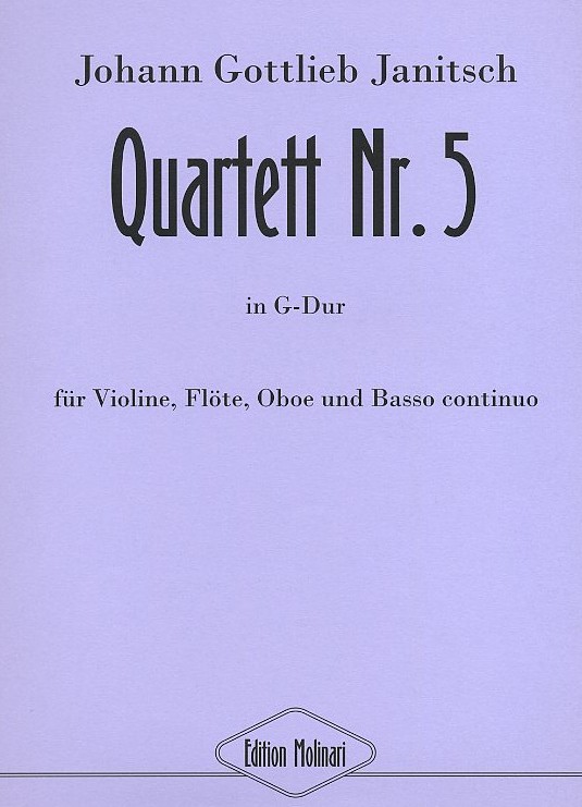 J.G. Janitsch: Quartett G-Dur No.5<br>Violine, Flte, Oboe + BC