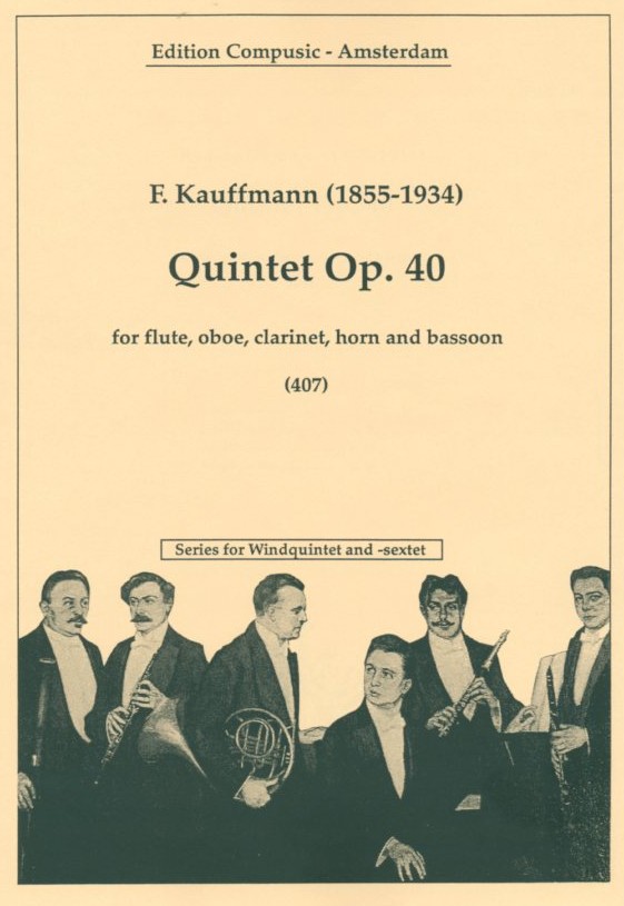 F. Kauffmann(1855-1934): Quintett op. 40<br>Holzblserquintett - Stimmen+Partitur