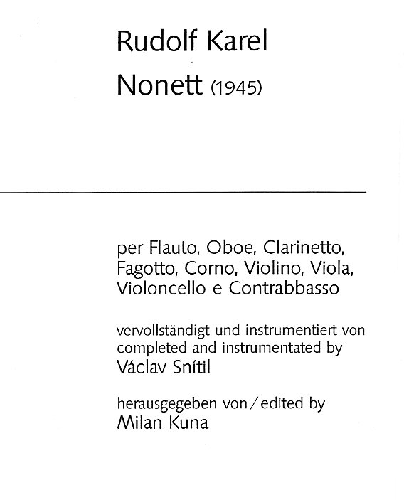 R. Karel(1880-1945): Nonett(1945) op.49<br>Holzbl.quintett+Vl, Va, Vc, Kb -Stimmen
