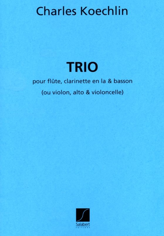 Ch. Koechlin: Trio op.92 - Flte,<br>Klarinette, Fagott - Stimmen