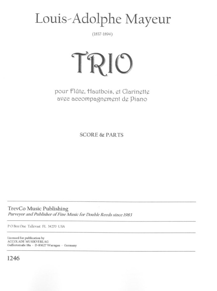 L.A: Mayeur(1837-94): Trio fr Flte,<br>Oboe, Kalrinette + Klavier