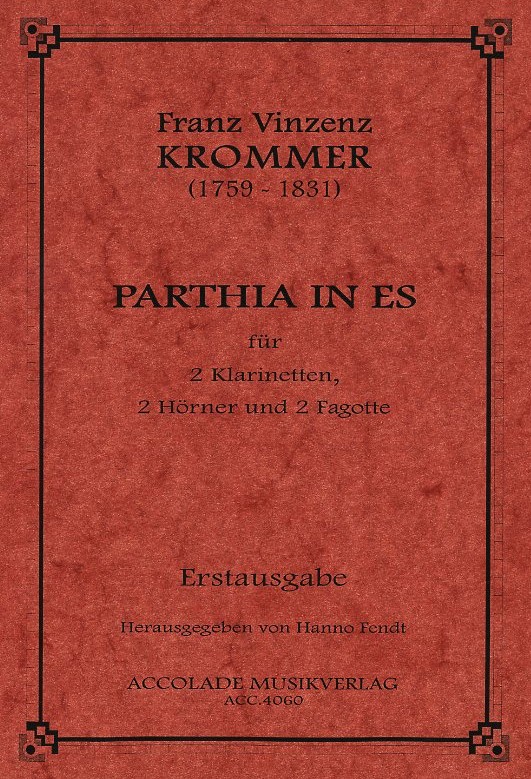F. Krommer: Partita Es-Dur fr<br>Blsersextett - Stimm.+Part. -Erstdruck