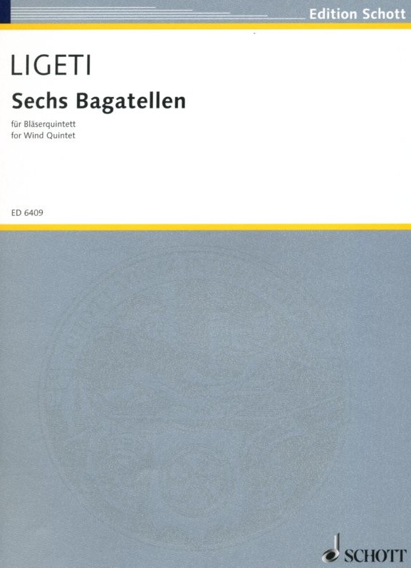 G. Ligeti: 6 Bagatelles fr<br>Holzblserquintett (1953) - Partitur