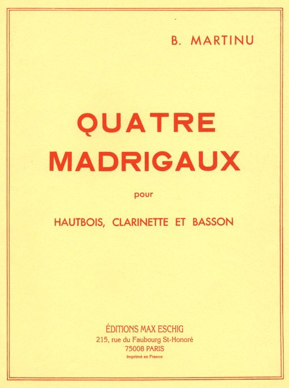 B. Martinu: &acute;Quatre Madrigaux&acute; fr<br>Oboe, Klarinette + Fagott - Stimmen
