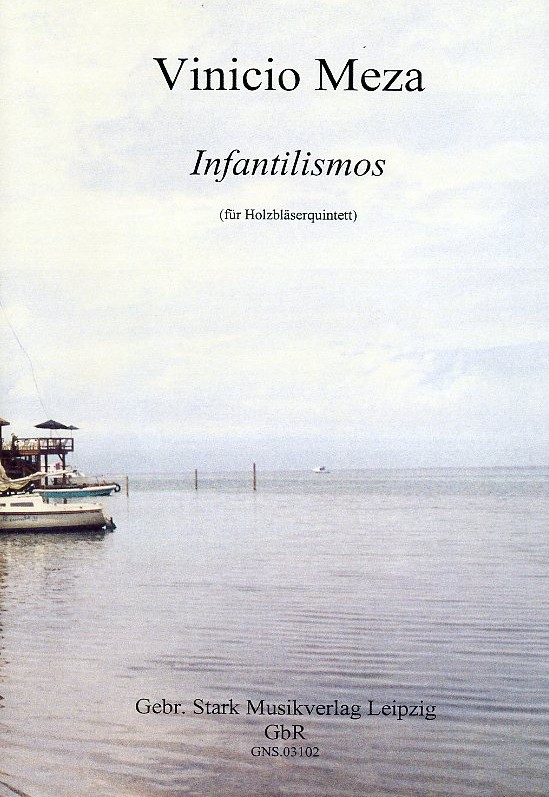 V. Meza: Infantilismos fr<br>Holzblserquintett / Stimmen + Part.