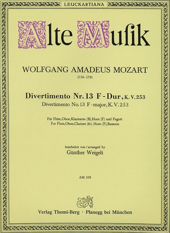 W.A. Mozart: Divertimento Nr.13 F-Dur<br>KV 253 - Holzblserquintett