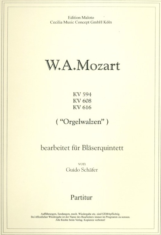 W.A. Mozart: 3 Orgelwalzen KV 594+608<br>+616/ Holzblserquintett / G.Schfer