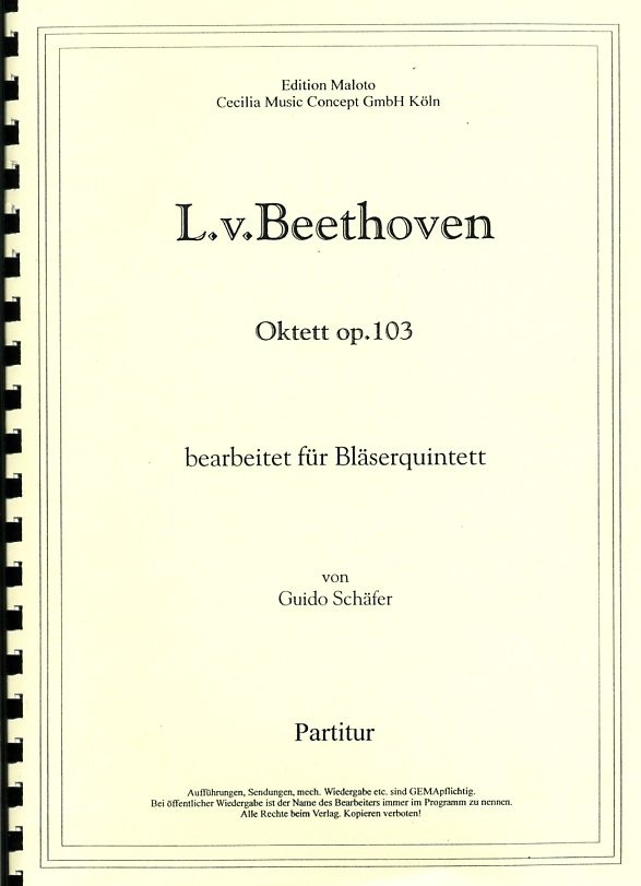 L.v.Beethoven: Oktett op. 103 - ges. fr<br>Holzblserquintett-Stim.+Part./G.Schfer
