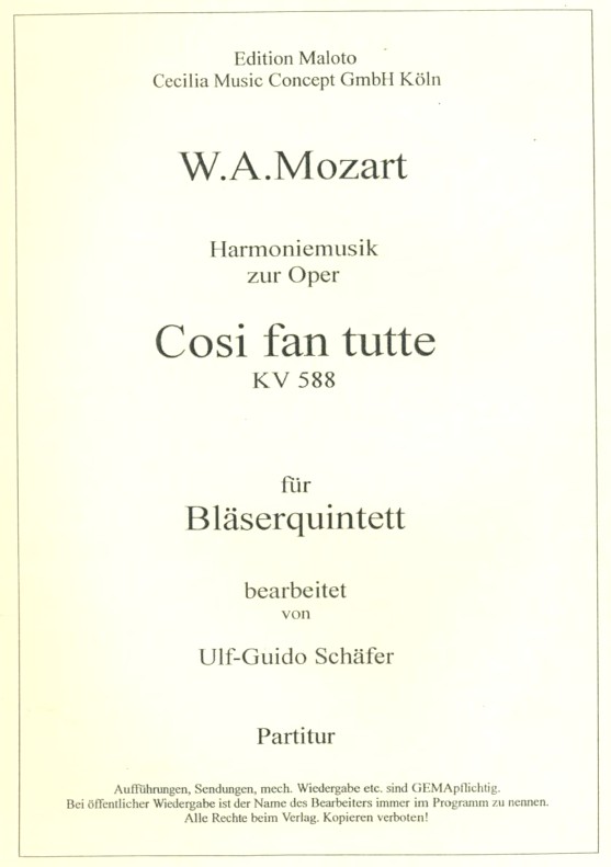 W.A. Mozart: &acute;Cosi fan tutte&acute; fr<br>Blserquintett - Stim+Part. / G. Schfer
