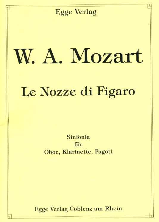 W.A. Mozart: Die Hochzeit des Figaro<br>ges. fr Trio d&acute;anche /Stimmen+Partitur