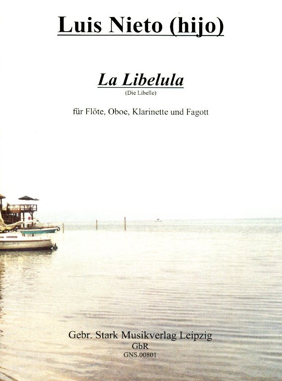 L. Nieto: &acute;La Libelula&acute; - Quartett fr<br>Flte, Oboe, Klarinette, Fagott