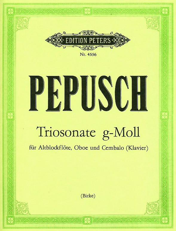 J.Chr. Pepusch: Triosonate in g-moll<br>fr Blockflte, Oboe + BC