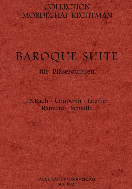M. Rechtmann: &acute;Baroque Suite&acute; fr<br>Blserquintett - Werke von Bach, Rameau,