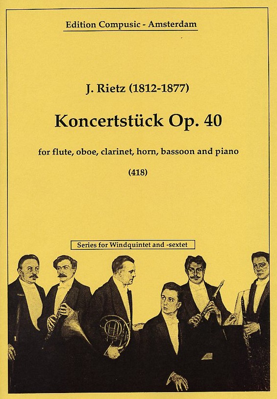 J. Rietz(1812-77): Koncertstck op. 40<br>fr Holzblserquintett + Klavier
