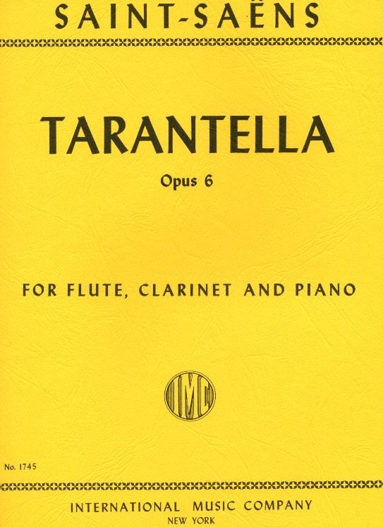 C. Saint Saens: Tarantella op. 6<br>fr Flte, Klarinette + Klavier