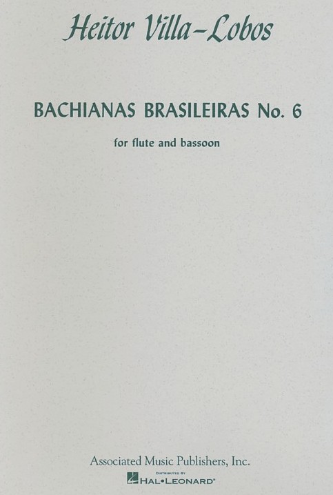 H. Villa-Lobos: Bachianas Brasileiras 6<br>fr Flte + Fagott