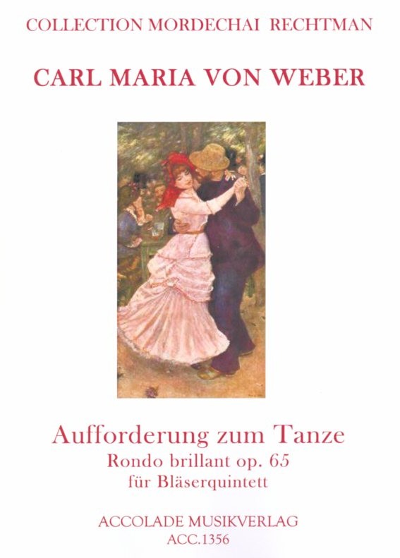 C.M.v. Weber: &acute;Aufforderung zum Tanz&acute;<br>op. 65 -Holzblserquintett-Part.+Stim.