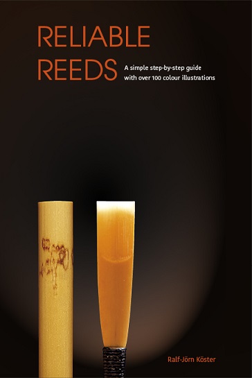 R.J. Kster: Reliable Reeds<br>a simple step-by-step guide